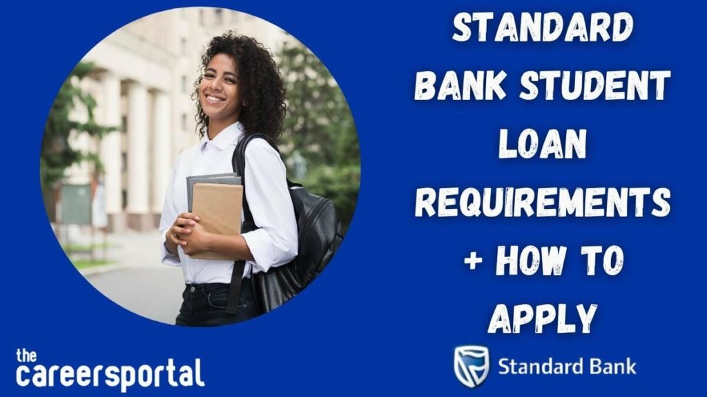 Standard Bank student loan Requirements